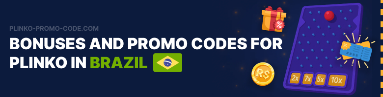 Promo code for Plinko in Brazil