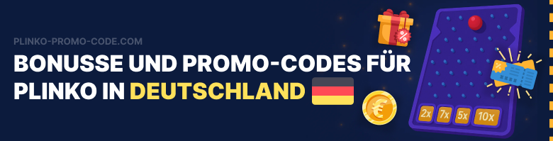 Promo-Codes für Plinko in Deutschland